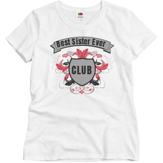 Best sister ever club