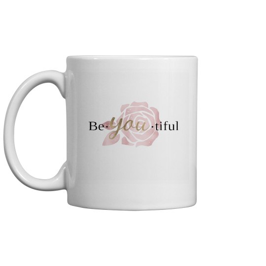 Be-You-Tiful Rose 11oz Ceramic Mug Be-You-Tiful Rose 11oz Ceramic Mug