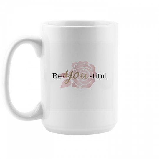 Be-You-Tiful Rose 15oz Ceramic Mug Be-You-Tiful Rose 15oz Ceramic Mug