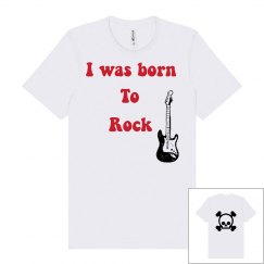 I was born to rock