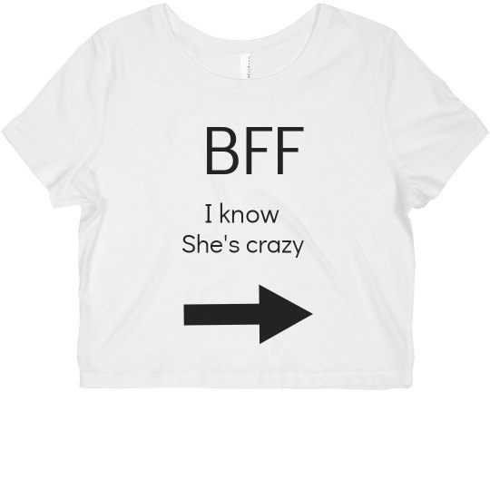 Bff Crazy
