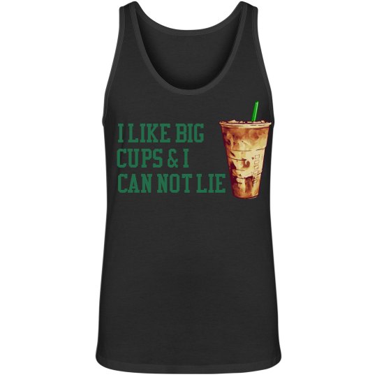 Big cups Tank