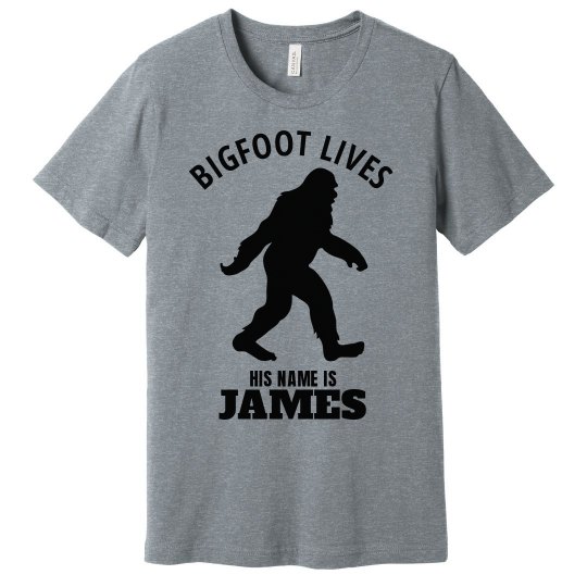 Big Foot lives. James