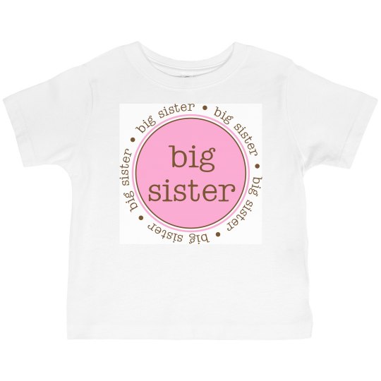 Big Sister Original Toddl Big Sister Original Toddl