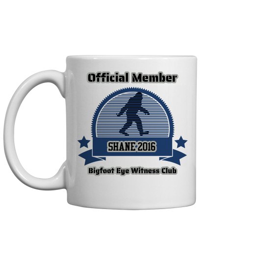 Bigfoot Eyewitness Club Customized Mug Bigfoot Eyewitness Club Customized Mug