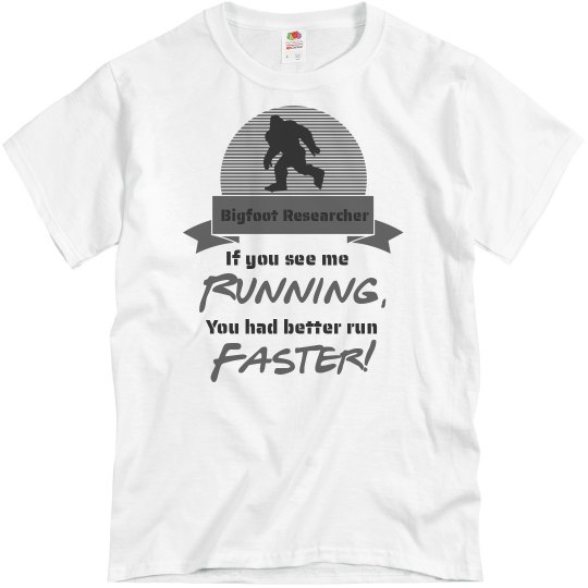 Bigfoot "If You See Me Running" Tee Shirt