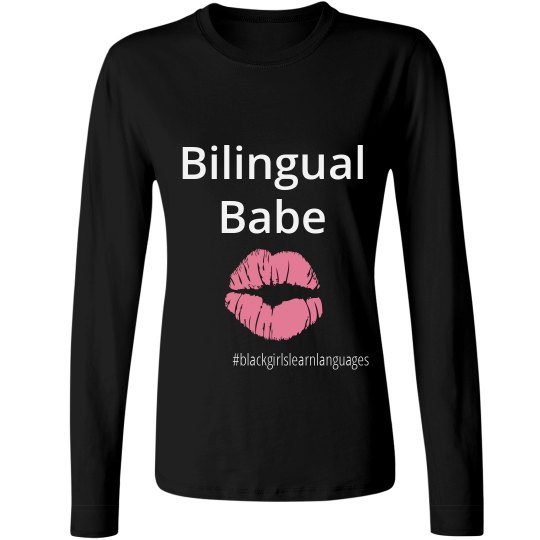 Bilingual Babe Black Long Sleeve Bilingual Babe Black Long Sleeve