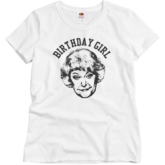 Birthday girl Birthday girl