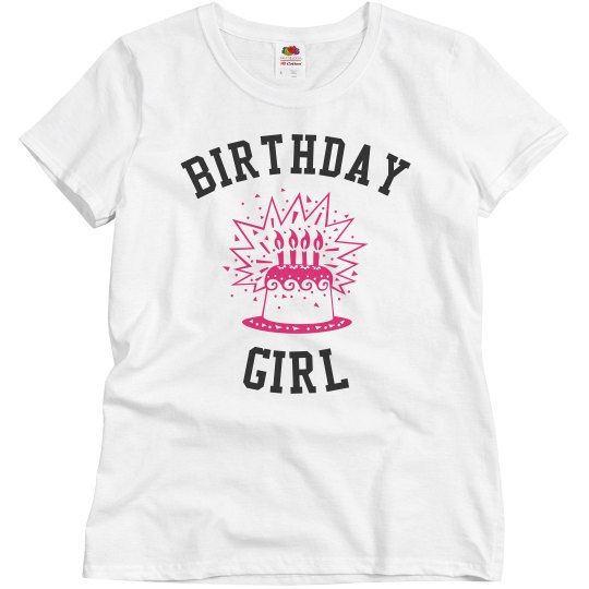 Birthday girl Birthday girl