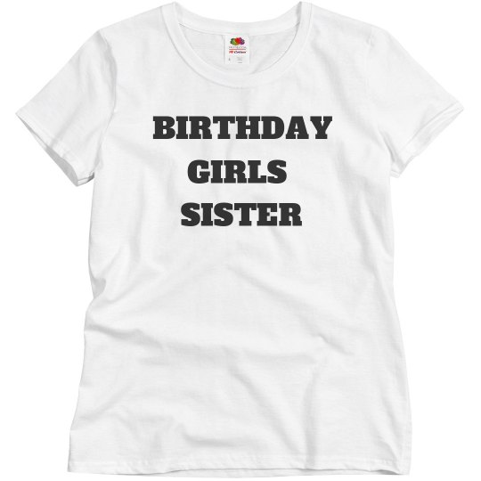 Birthday girls sister Birthday girls sister