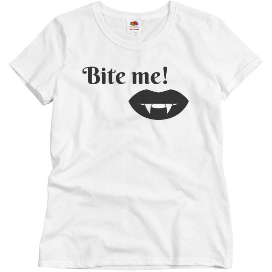 Bite me Bite me