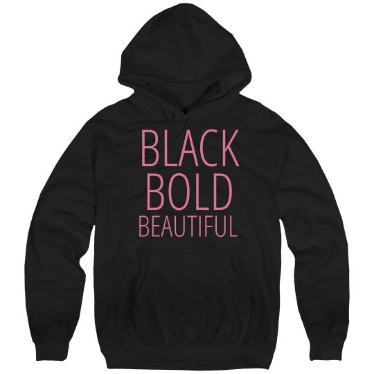 Black Bold Beautiful Black Bold Beautiful