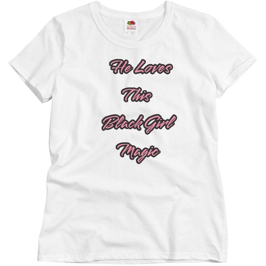 Black girl magic Black girl magic