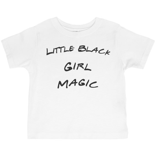 Black girl magic Black girl magic