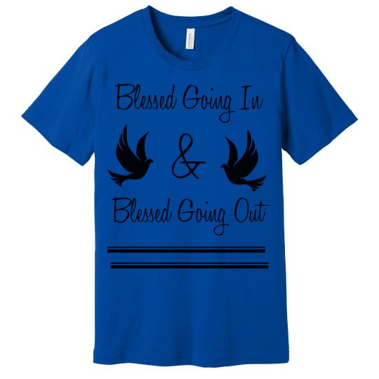 Blessed Going In/Out Blessed Going In/Out