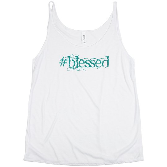 #BLESSED