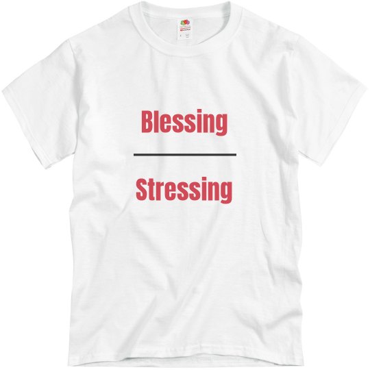 Blessing Over Stressing (Red) Unisex Tee