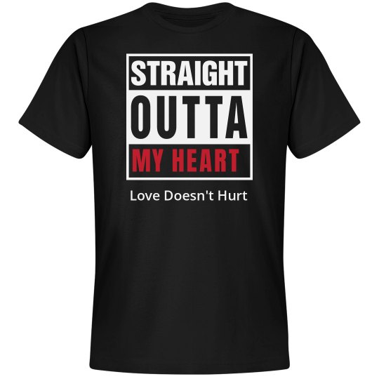 Blk Straight Outta My Heart Blk Straight Outta My Heart