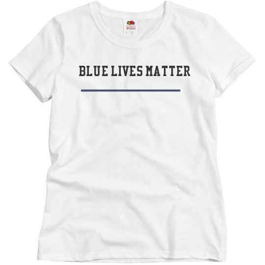 Blue Lives Matter