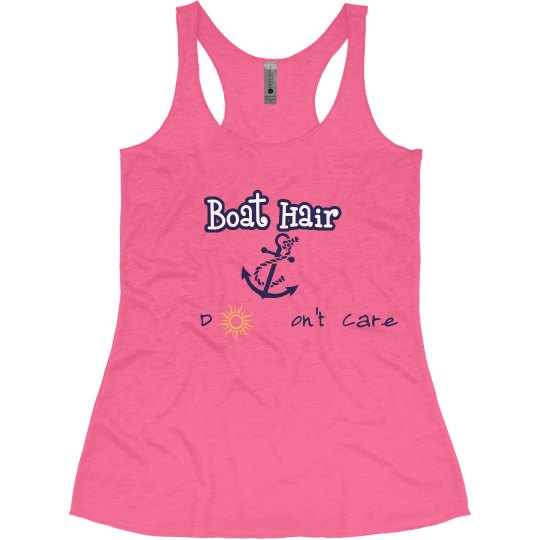 boat hair dont care boat hair dont care
