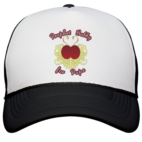 Bobby For Pope hat Bobby For Pope hat