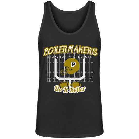 Boilermakers Do It Better Boilermakers Do It Better