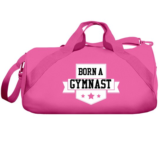 Born a gymnast Born a gymnast