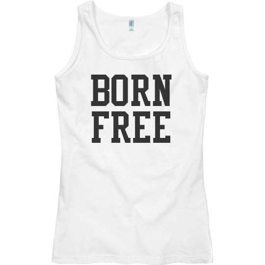 born free born free