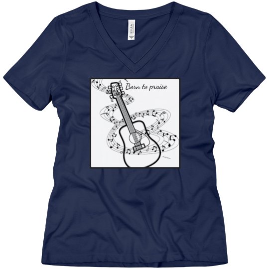 Born to praise shirt.