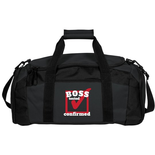 BOSS TESTED AND CONFIRMED black duffel bag