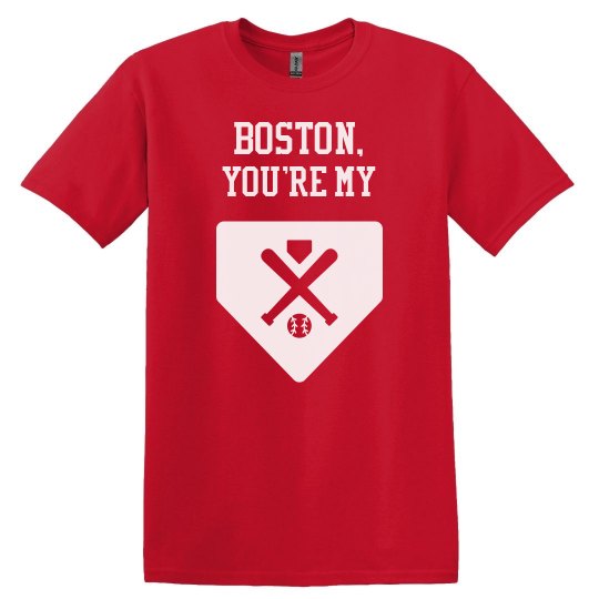 BOSTON, YOU'RE MY HOME