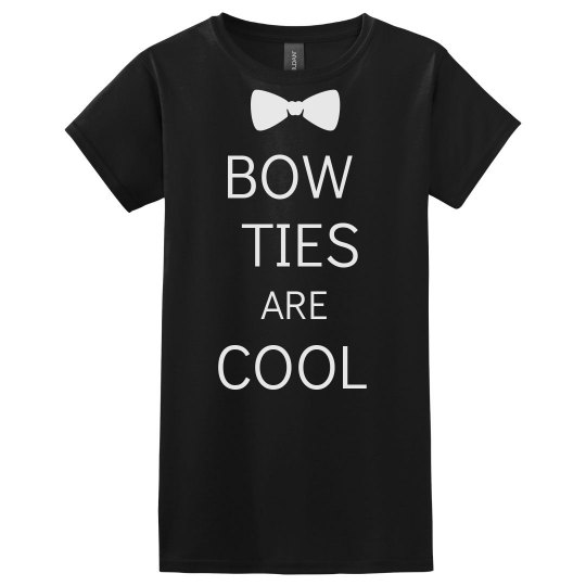 Bow ties are cool Bow ties are cool