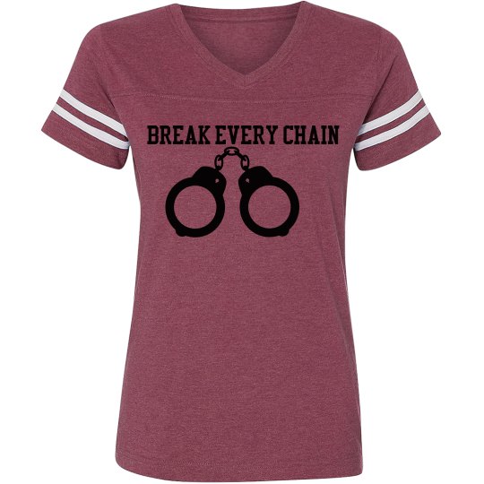 BREAK EVERY CHAIN