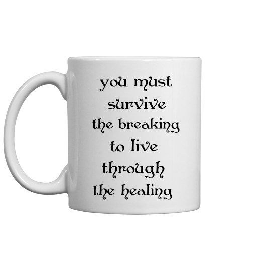 break in order to heal break in order to heal