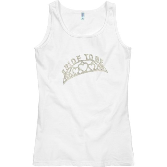 BRIDE TO BE BRIDE TO BE