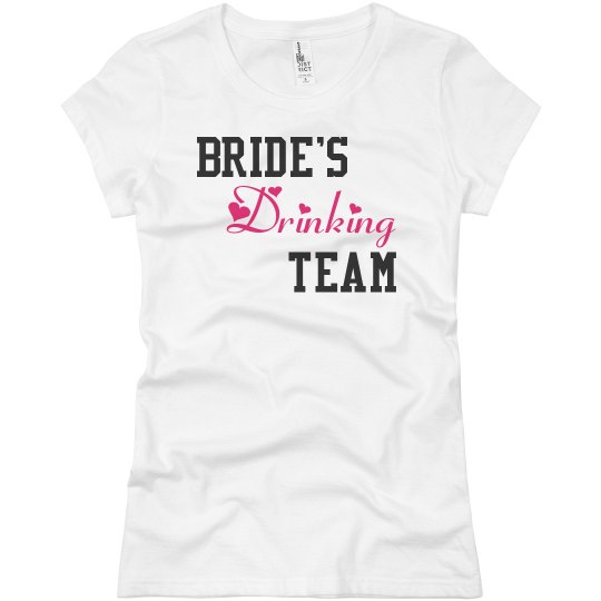 Bride's Drinking Team Bride's Drinking Team
