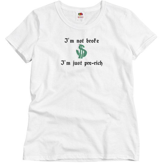 Broke - Woman's Relaxed Fit pink