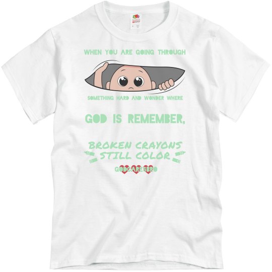 Broken crayons shirts