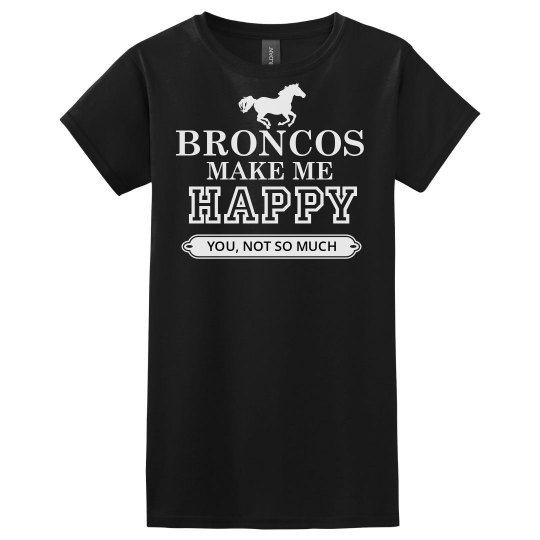 Broncos make me happy