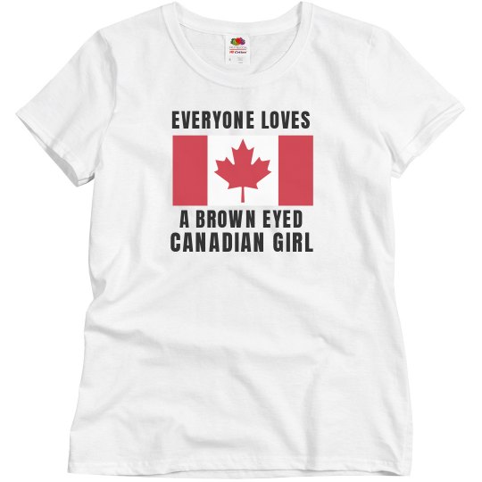 Brown Eyed Canadian Girl Brown Eyed Canadian Girl