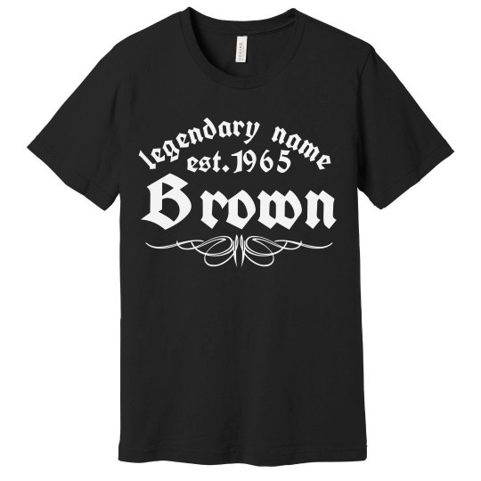 Brown. Legendary name 