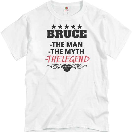 Bruce - The Man!