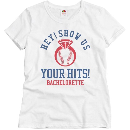 Budget Priced Baseball Bachelorette Hits Tee 1 Budget Priced Baseball Bachelorette Hits Tee 1