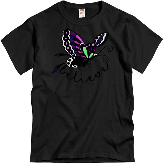 Butterfly B E L I E V E