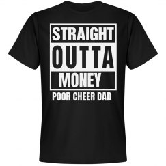 straight Outta Money Poor Cheer Dad