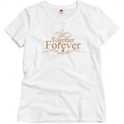 Together Forever Tee