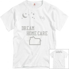 dream home care shirt