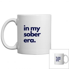 In my sober era mug