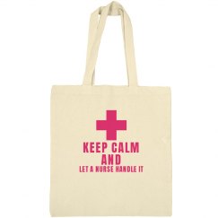 Keep Calm and Let a nurse