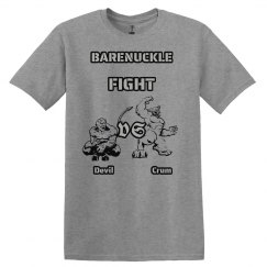 Barenuckle Fight Tee